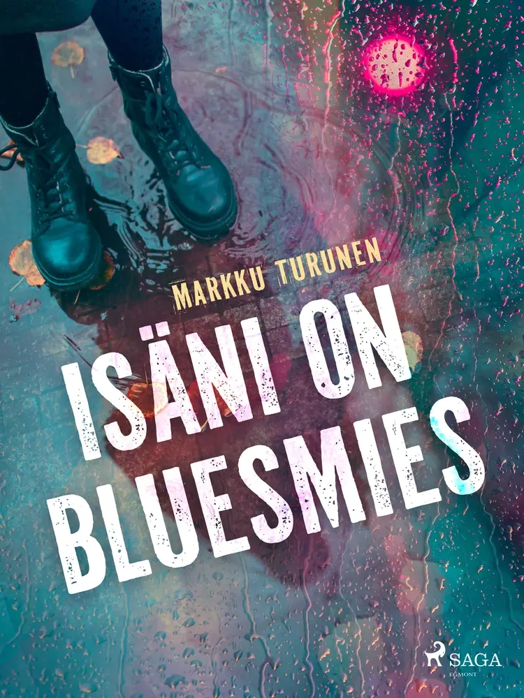 Isäni on bluesmies af Markku Turunen
