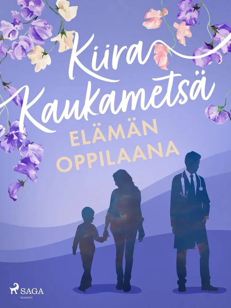 Elämän oppilaana af Kiira Kaukametsä