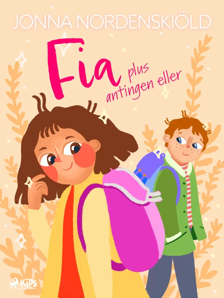 Fia plus antingen eller af Jonna Nordenskiöld