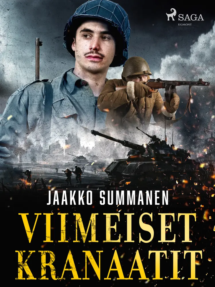 Viimeiset kranaatit af Jaakko Summanen