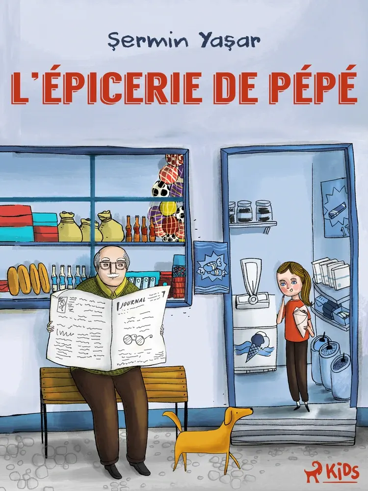 L’Épicerie de Pépé af Sermin Yasar