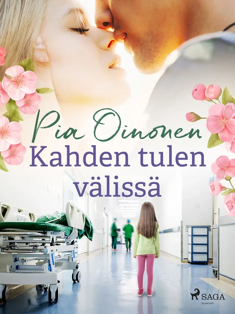 Kahden tulen välissä af Pia Oinonen