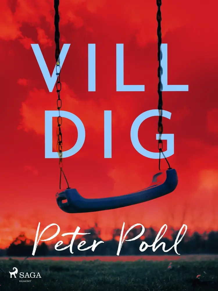 Vill dig af Peter Pohl