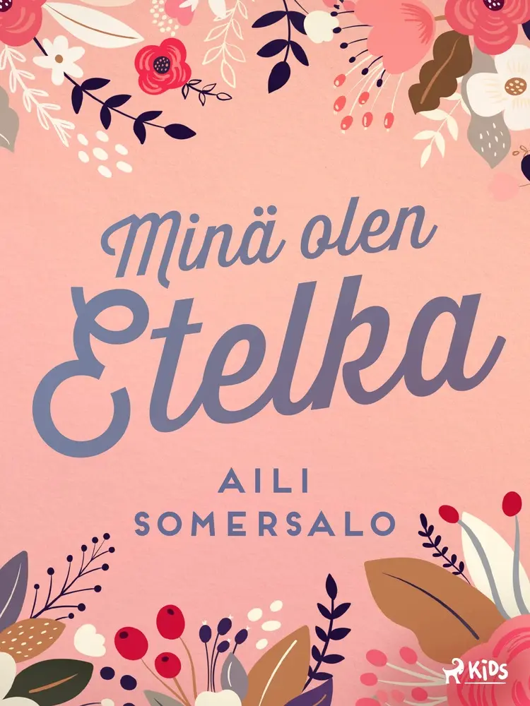 Minä olen Etelka af Aili Somersalo