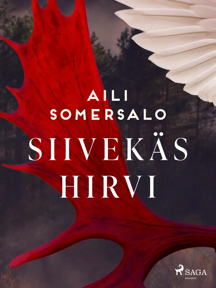 Siivekäs hirvi af Aili Somersalo