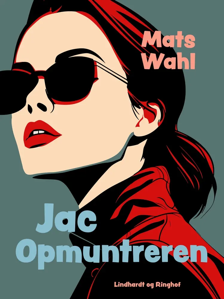 Jac Opmuntreren af Mats Wahl