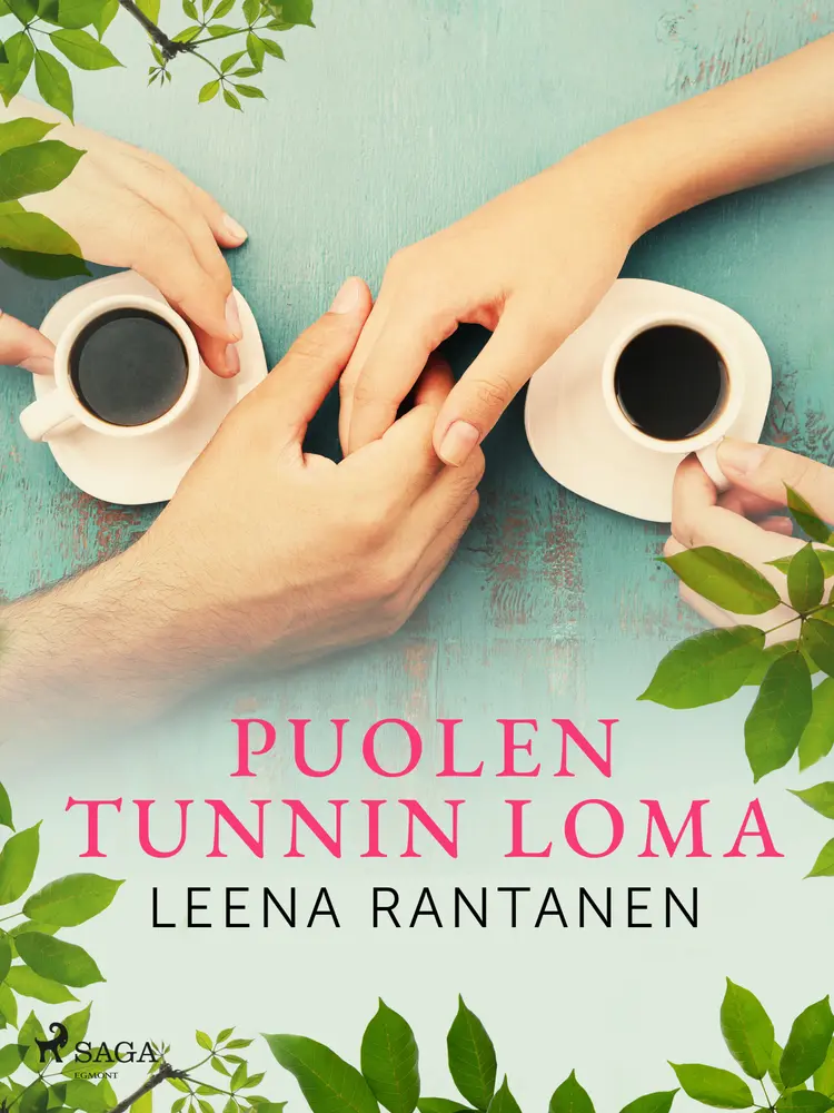 Puolen tunnin loma af Leena Rantanen