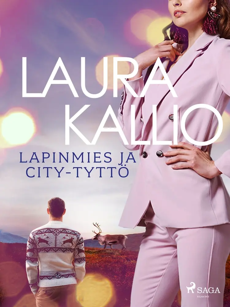 Lapinmies ja city-tyttö af Laura Kallio