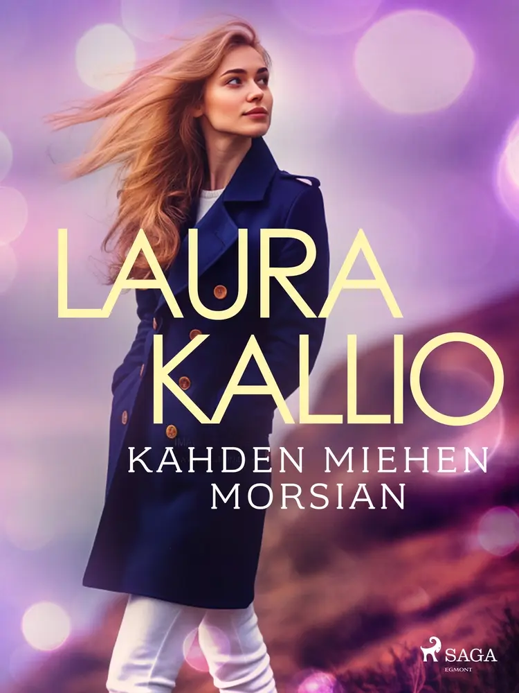 Kahden miehen morsian af Laura Kallio