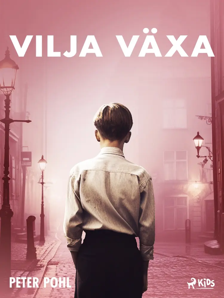 Vilja växa af Peter Pohl