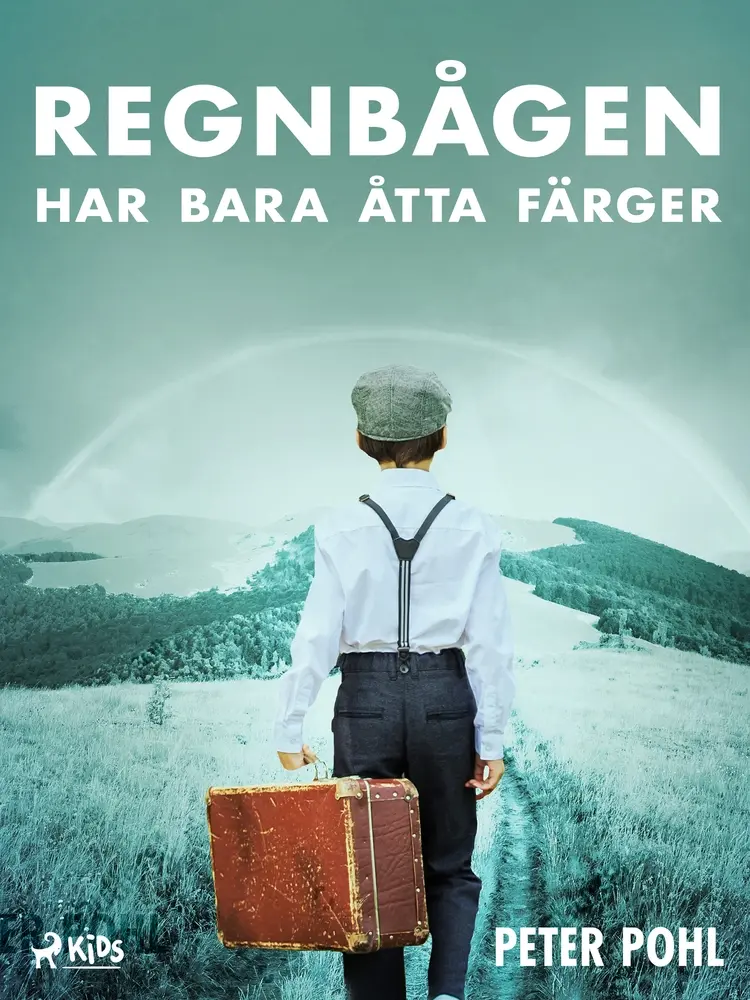Regnbågen har bara åtta färger af Peter Pohl
