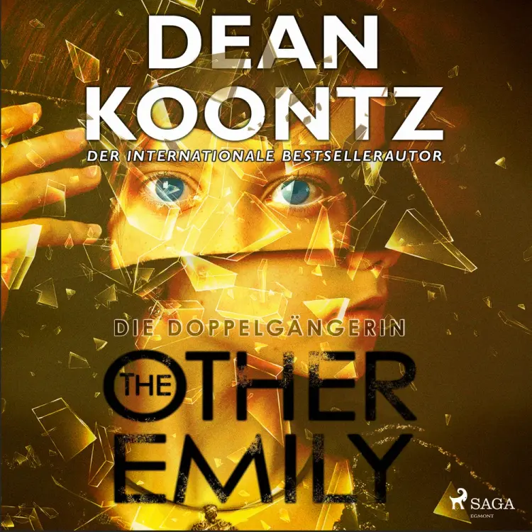 The Other Emily - Die Doppelgängerin: Thriller af Dean R. Koontz