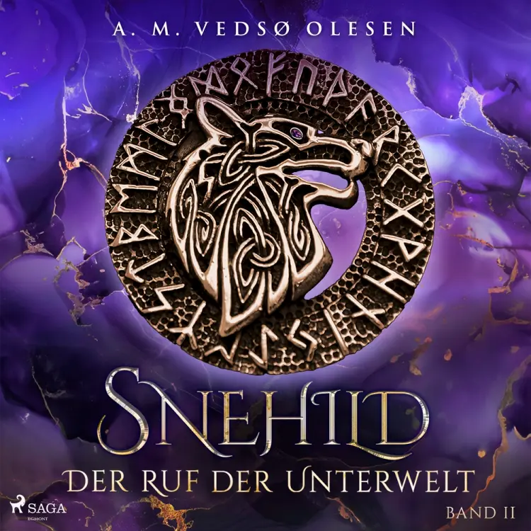 Snehild - Der Ruf der Unterwelt af Anne-Marie Vedsø Olesen