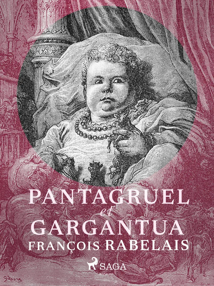 Pantagruel et Gargantua af François Rabelais