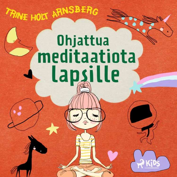 Ohjattua meditaatiota lapsille af Trine Holt Arnsberg