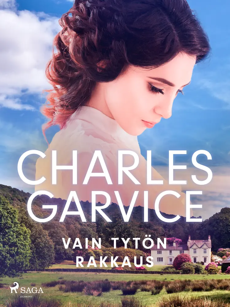 Vain tytön rakkaus af Charles Garvice