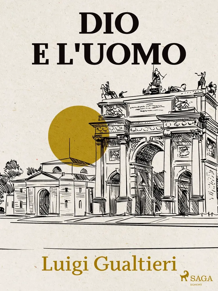 Dio e l'uomo af Luigi Gualtieri