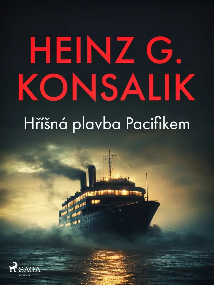 Hříšná plavba Pacifikem af Heinz G. Konsalik