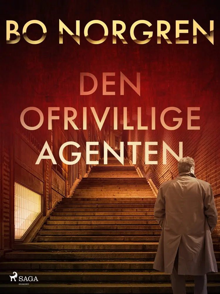 Den ofrivillige agenten af Bo Norgren