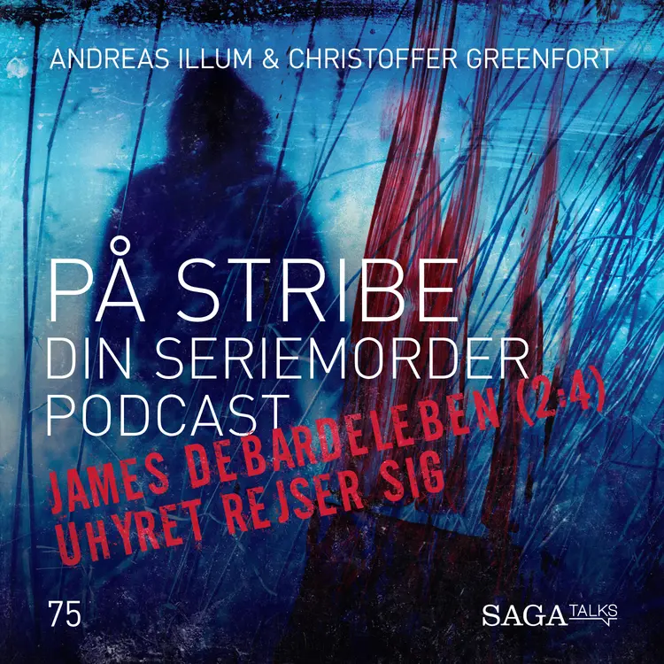 På Stribe - din seriemorderpodcast - James DeBardeleben del 2 - Uhyret Rejser Sig af Christoffer Greenfort