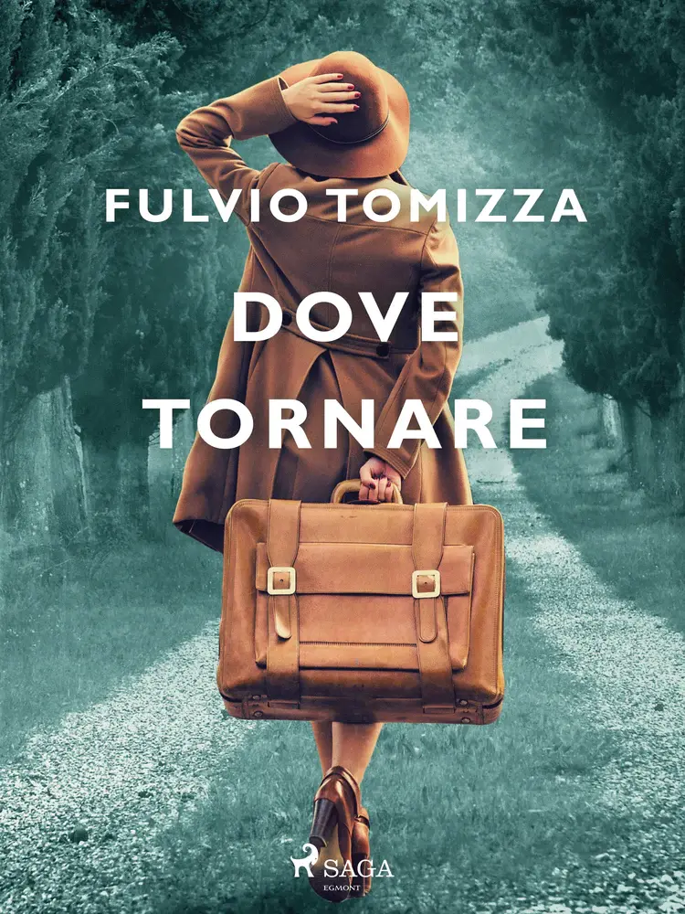 Dove tornare af Fulvio Tomizza