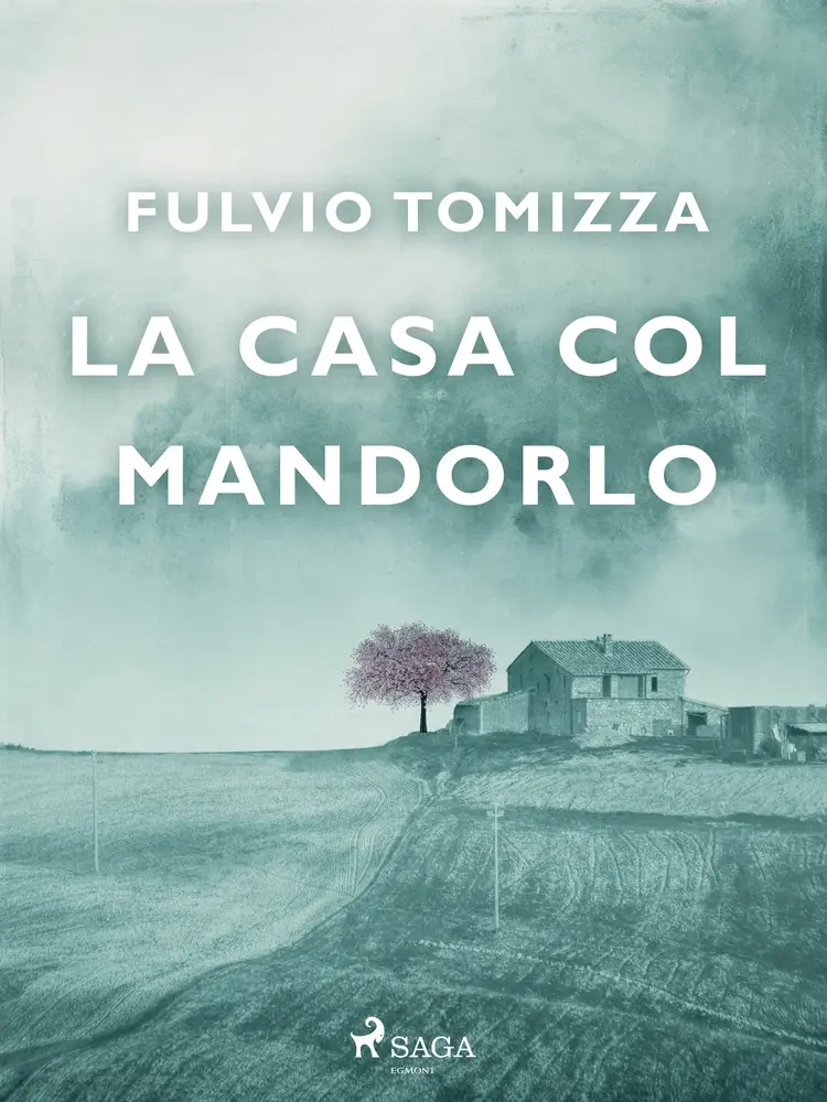 La casa col mandorlo af Fulvio Tomizza