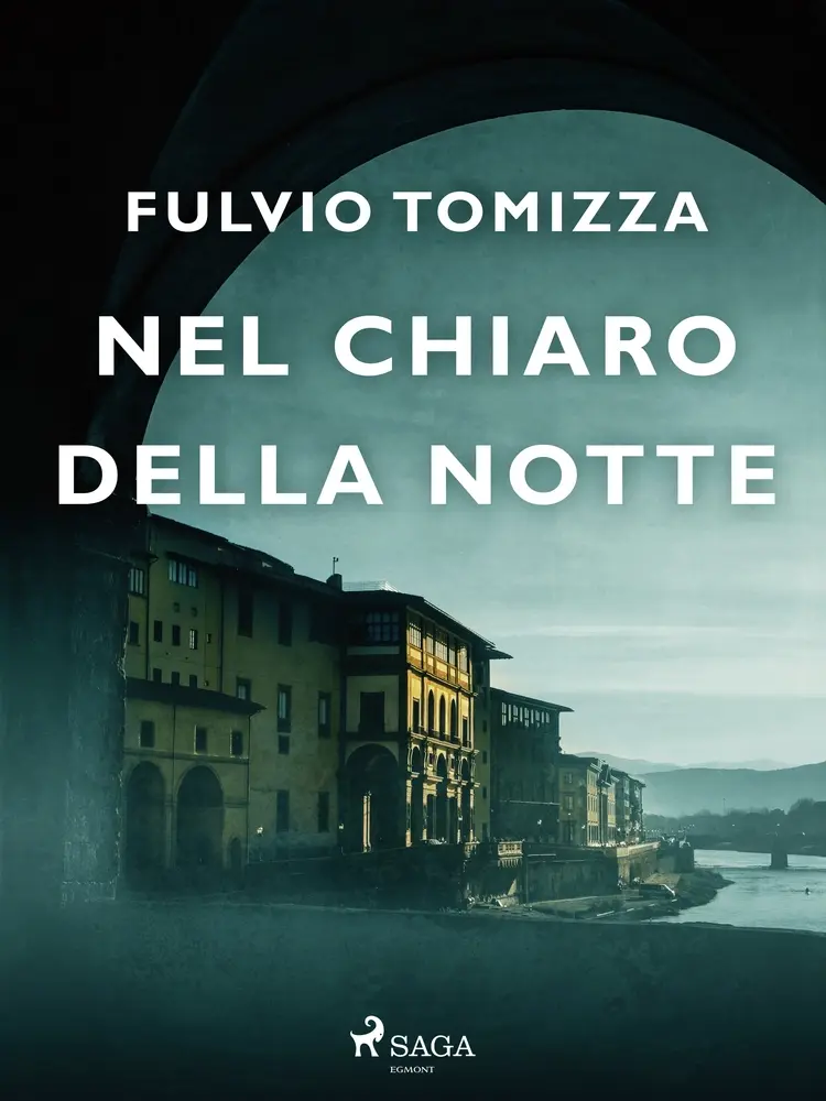 Nel chiaro della notte af Fulvio Tomizza