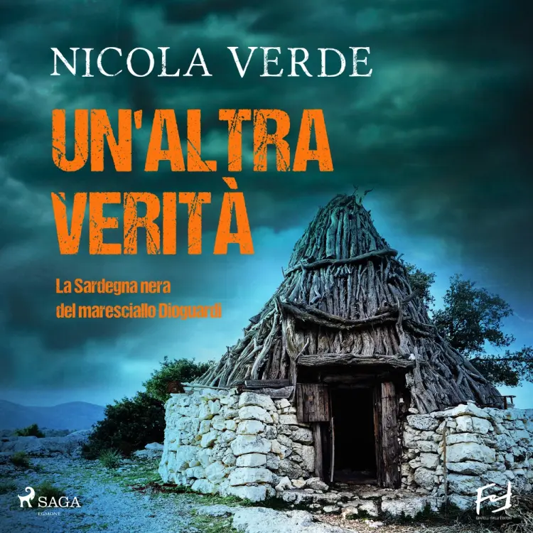Un'altra verità. La Sardegna nera del maresciallo Dioguardi af Nicola Verde
