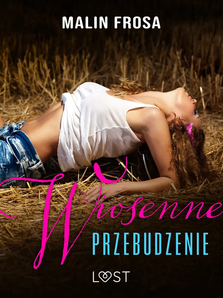 Wiosenne przebudzenie - opowiadanie erotyczne af Malin Frosa