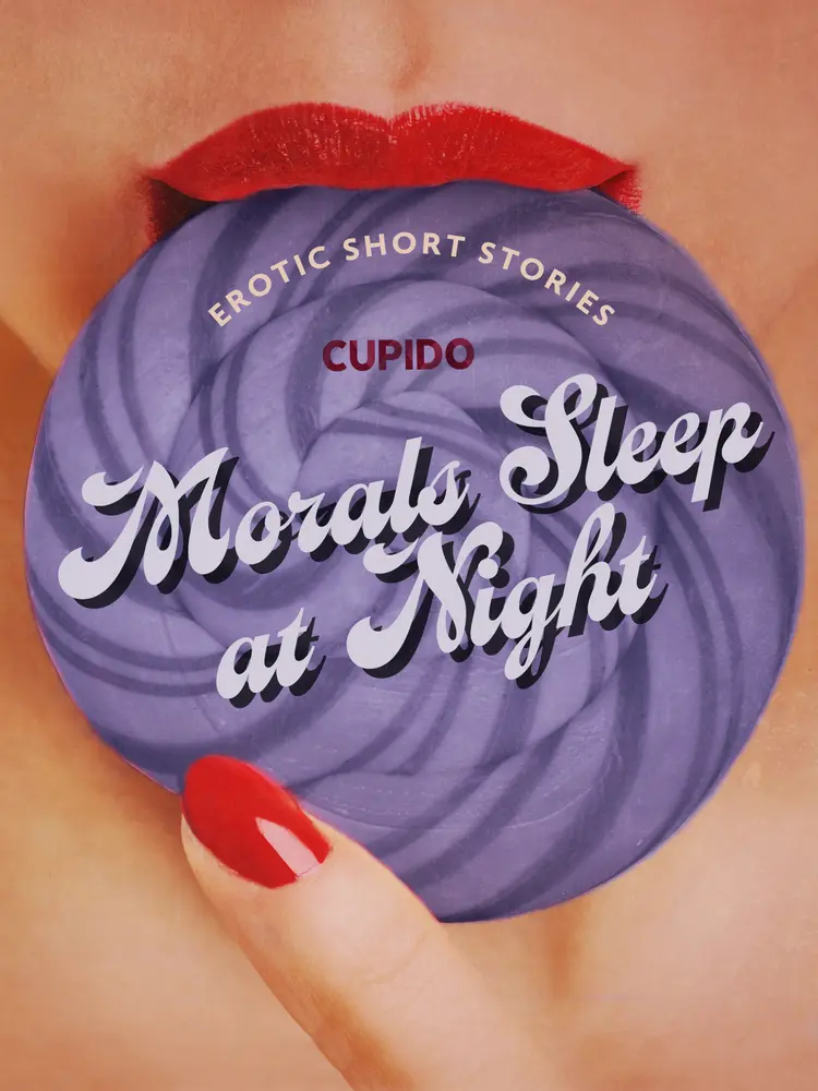 Morals sleep at night af – Cupido