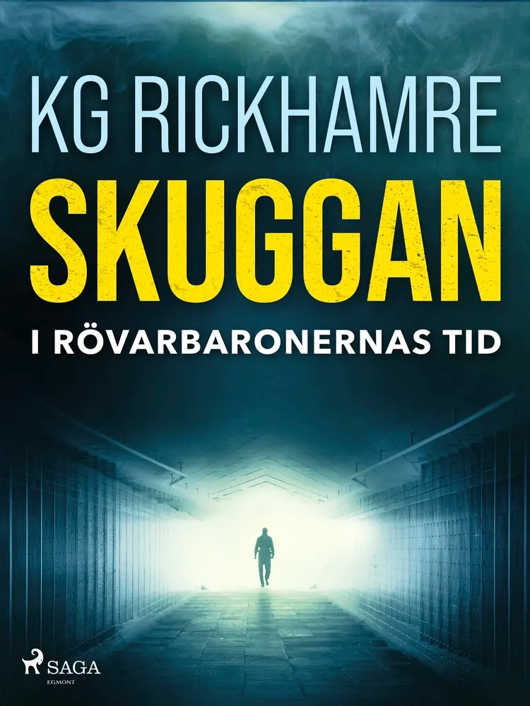 Skuggan af Karl-Gustav Rickhamre