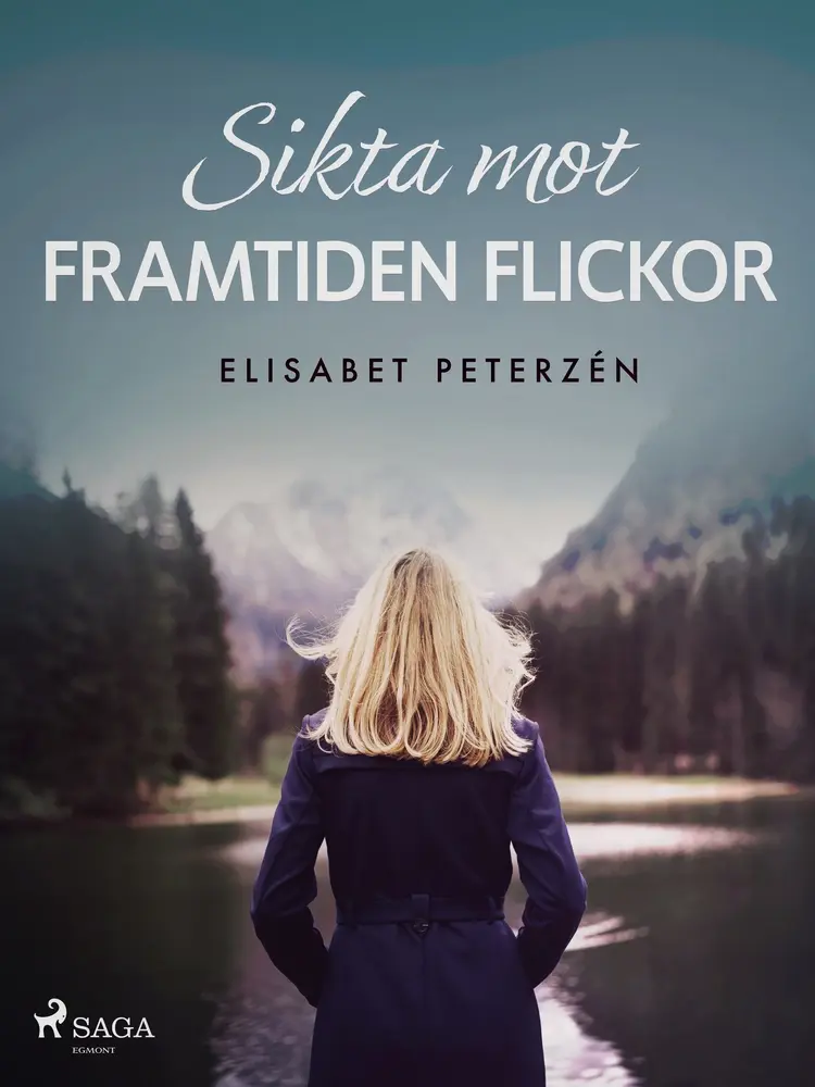 Sikta mot framtiden flickor af Elisabet Peterzén
