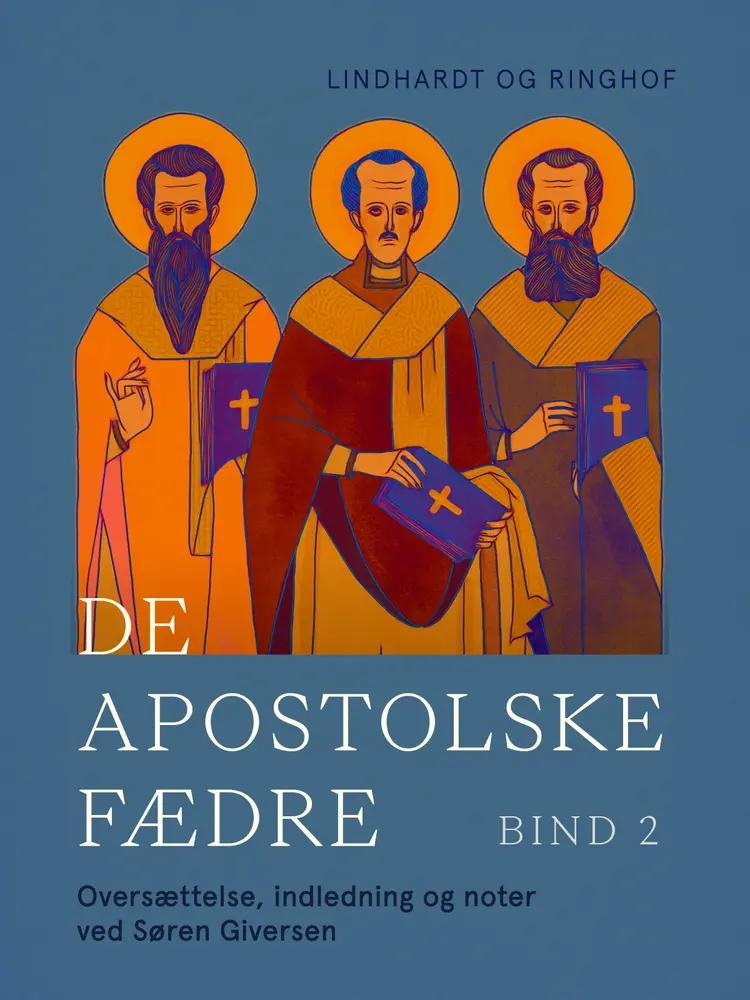 De apostolske fædre. Bind 2 af Søren Giversen