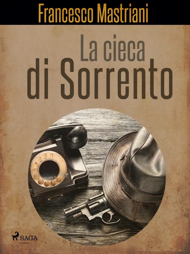 La cieca di Sorrento af Francesco Mastriani
