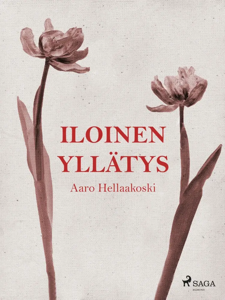 Iloinen yllätys af Aaro Hellaakoski