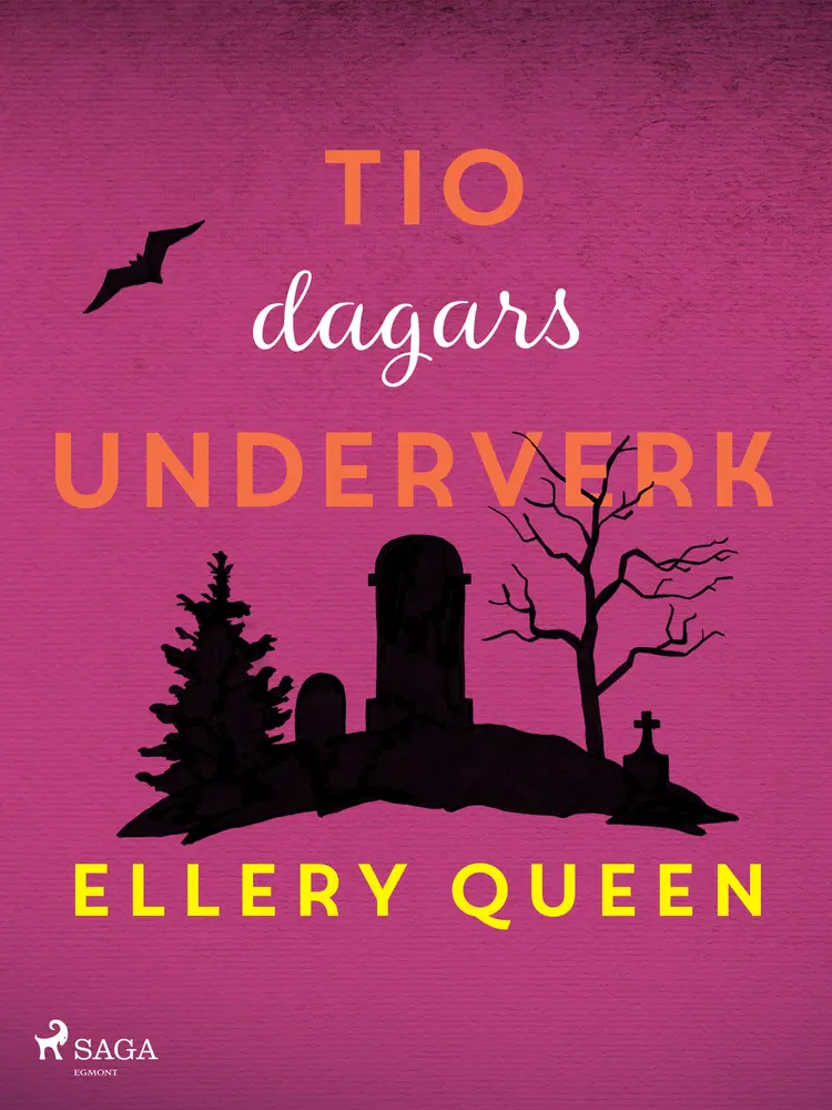 Tio dagars underverk af Ellery Queen