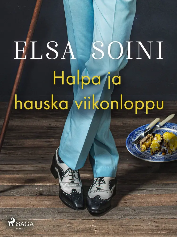Halpa ja hauska viikonloppu af Elsa Soini