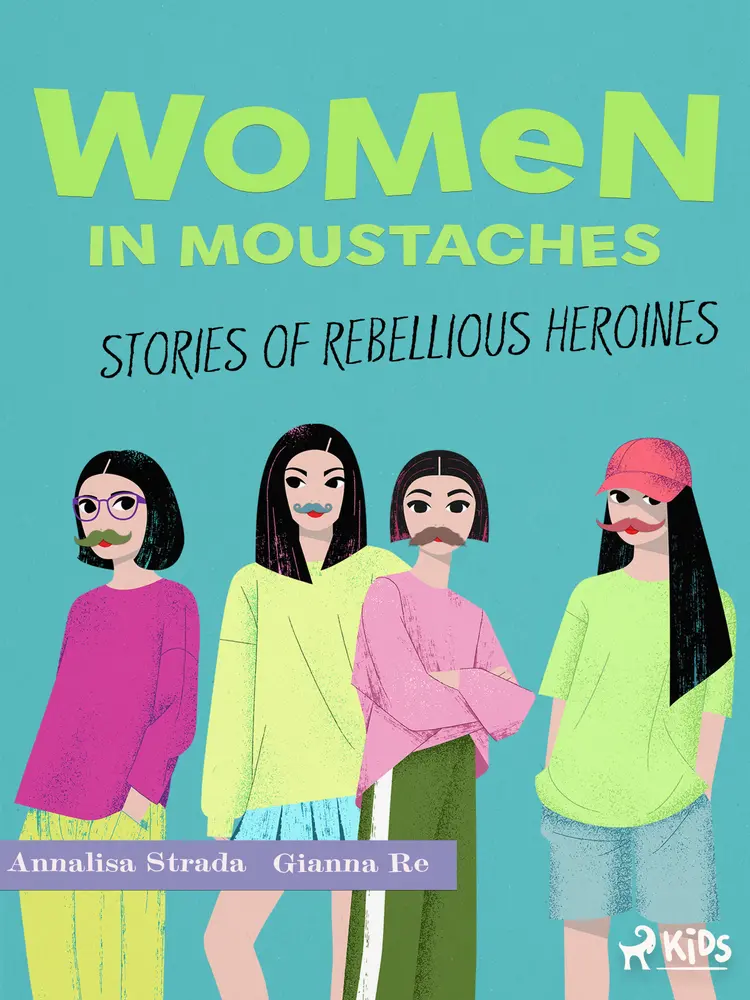 Women in Moustaches af Annalisa Strada