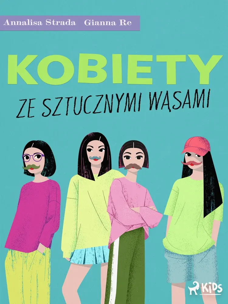 Kobiety ze sztucznymi wąsami af Annalisa Strada
