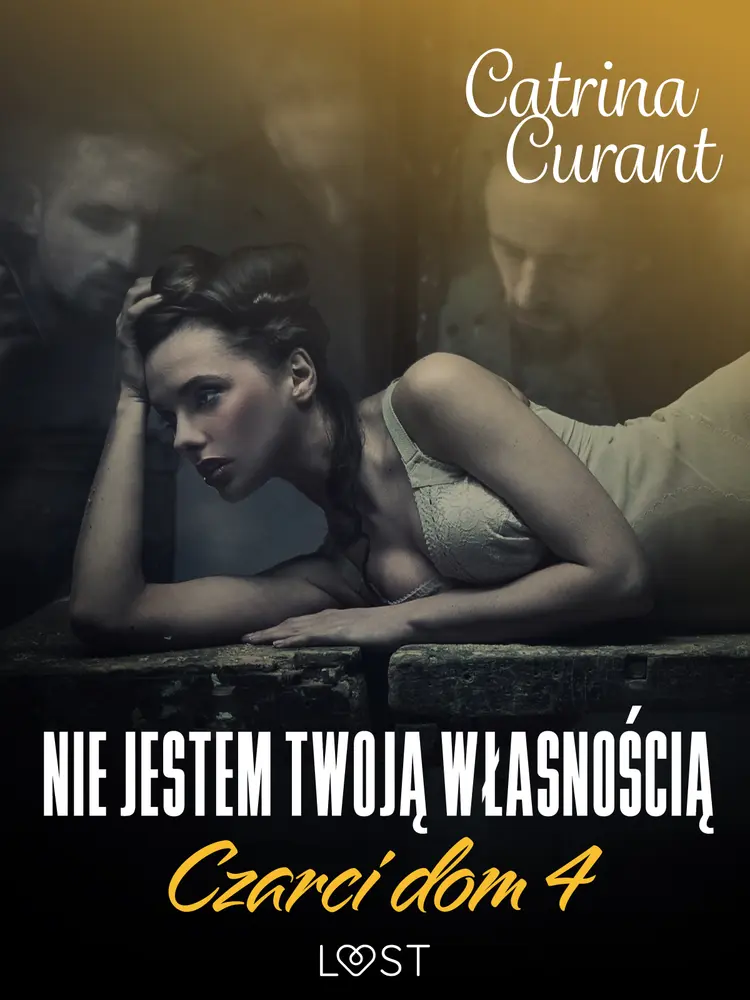 Nie jestem twoją własnością - seria erotyczna af Catrina Curant