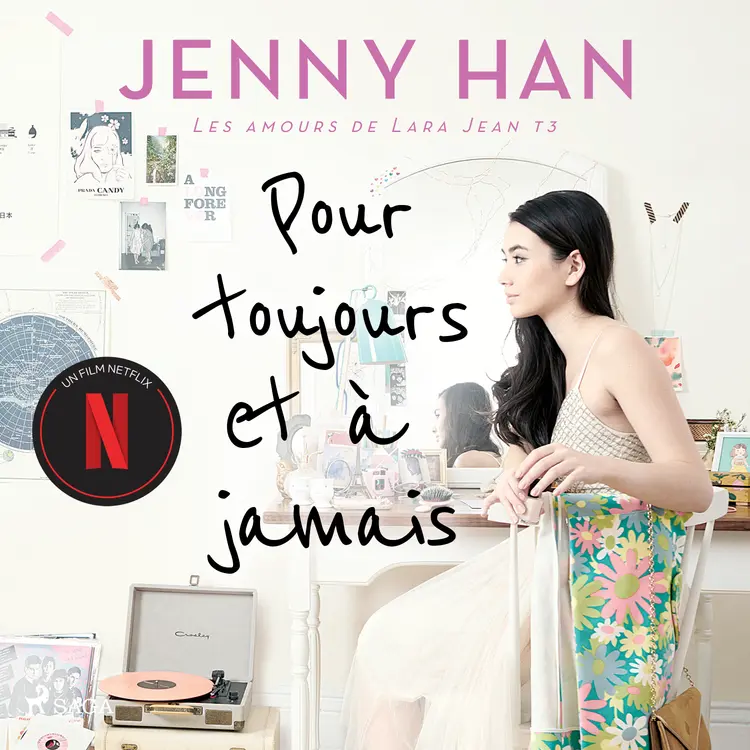 Les amours de Lara Jean T3 - Pour toujours et à jamais af Jenny Han