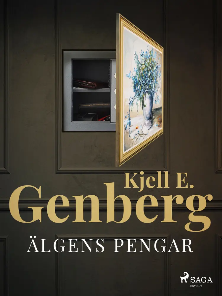 Älgens pengar af Kjell E. Genberg