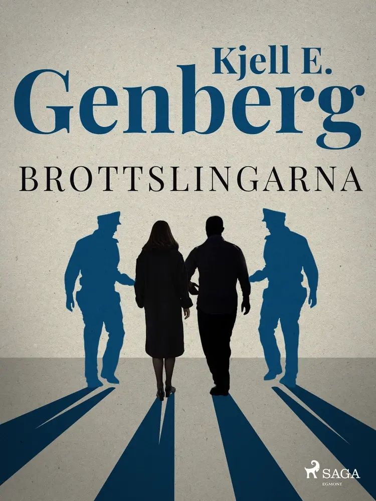 Brottslingarna af Kjell E. Genberg