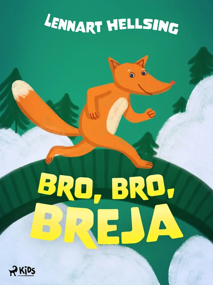 Bro, bro, breja af Lennart Hellsing