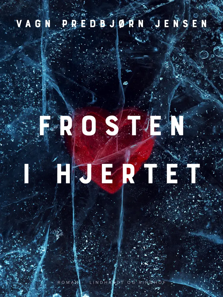 Frosten i hjertet af Vagn Predbjørn Jensen
