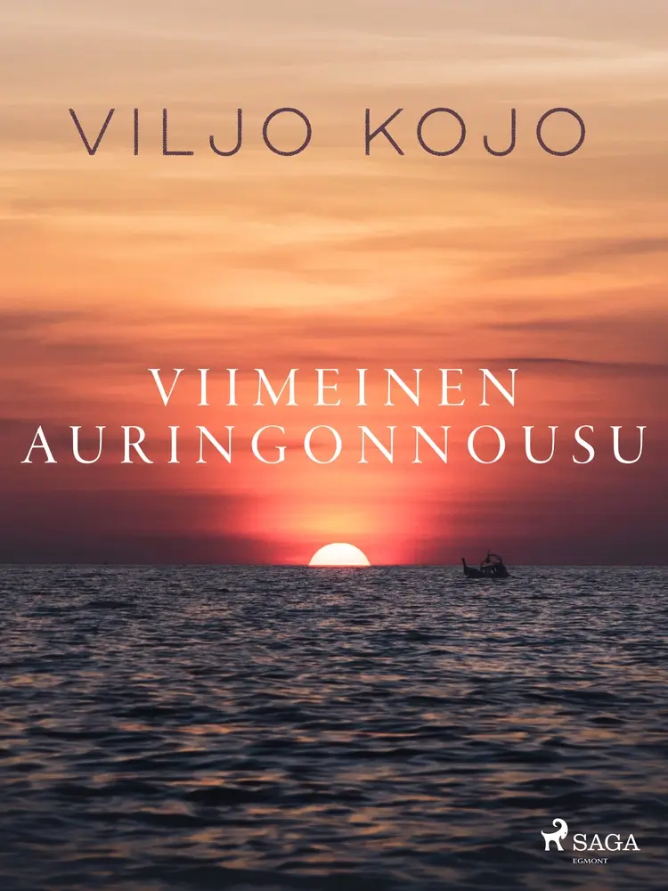 Viimeinen auringonnousu af Viljo Kojo