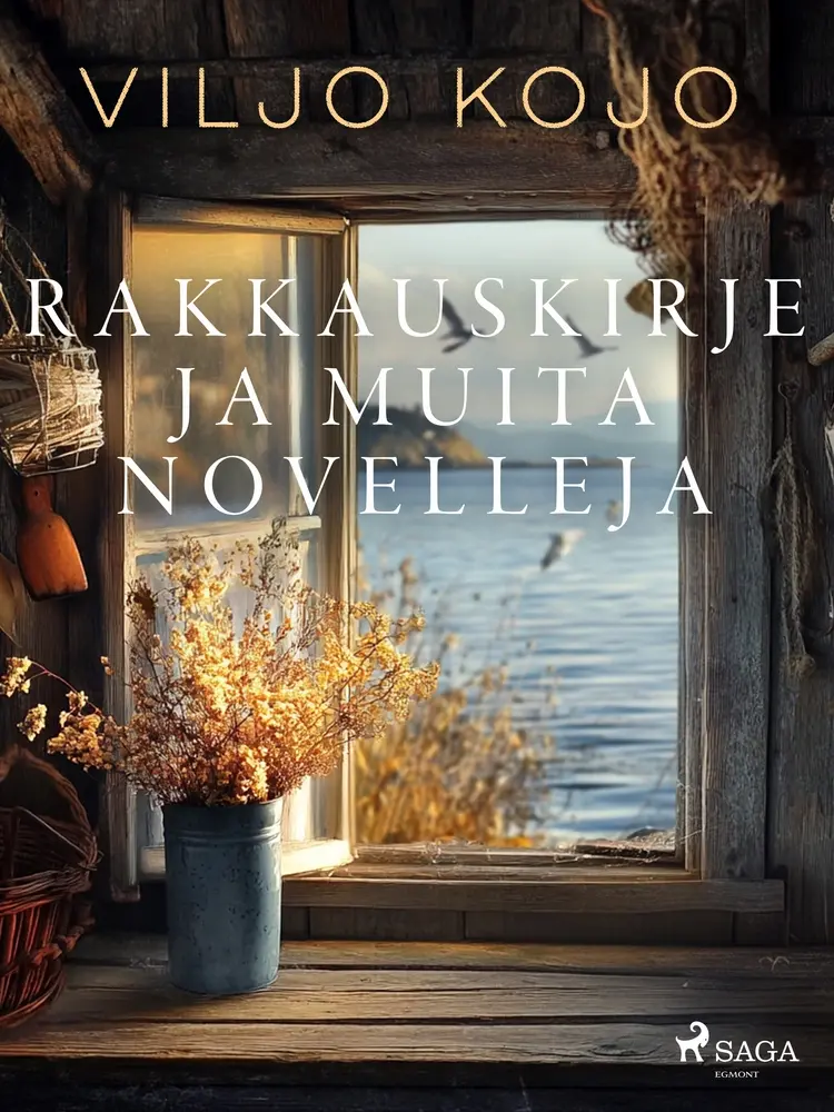 Rakkauskirje ja muita novelleja af Viljo Kojo