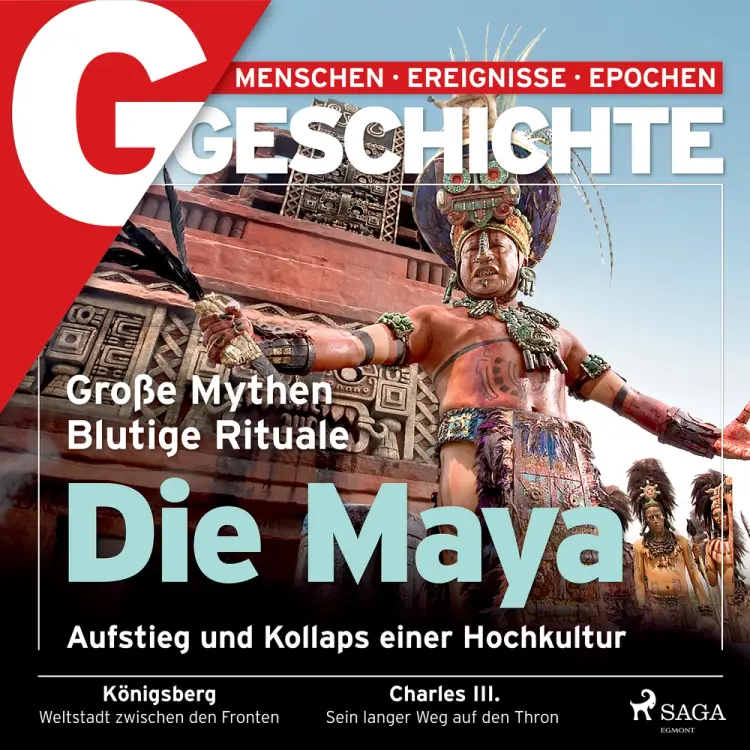 G/GESCHICHTE - Die Maya: Aufstieg und Kollaps einer Hochkultur af G/GESCHICHTE