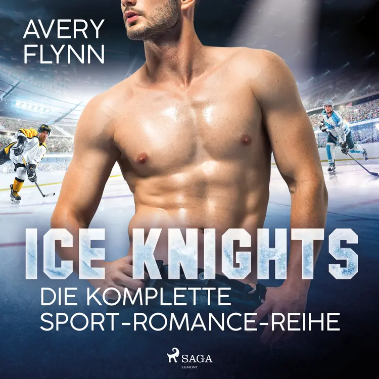 Ice Knights: Die komplette Sport-Romance-Reihe af Avery Flynn