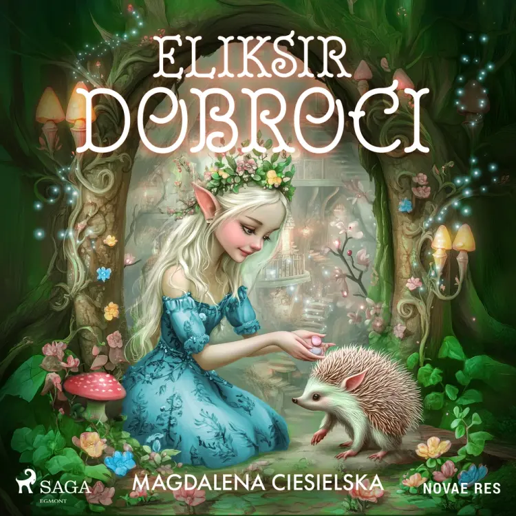 Eliksir Dobroci af Magdalena Ciesielska